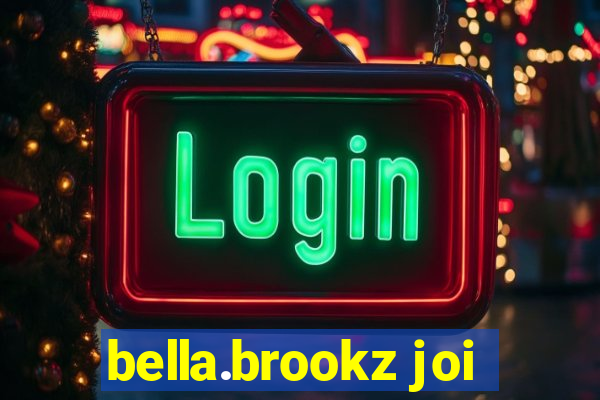 bella.brookz joi